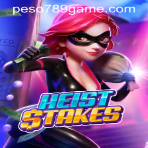 HeistStakes: The Thrilling Adventure in Peso789.COM