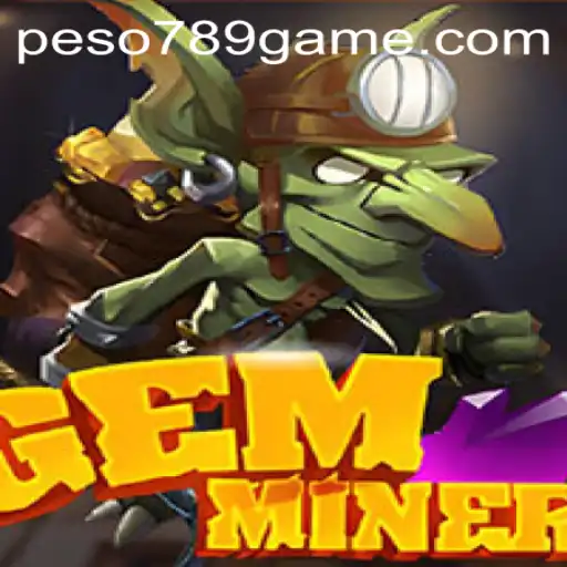 Discovering the Allure of GemMiner: A Guide Featuring Peso789.COM